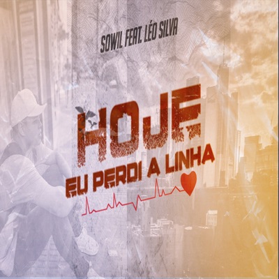 Hoje Eu Perdi a Linha (feat. Léo Silva) - Single