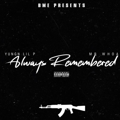 Always Remembered (feat. Mr.Whoa) - Single