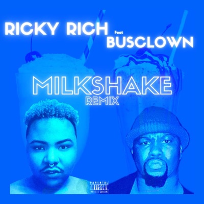 Milkshake (feat. Busclown) - Single