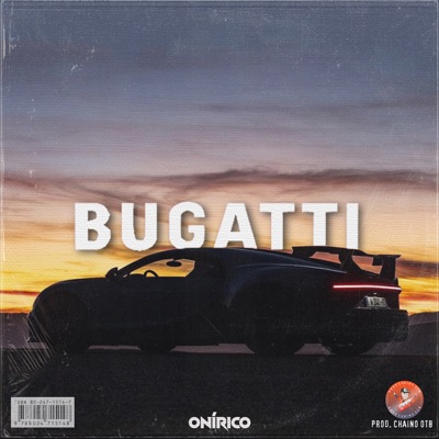 Bugatti (feat. Onirico) - Single