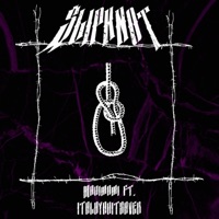 Slipknot (feat. Itoldyouitsover) - Single - Mauiwowi