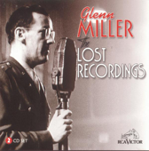 The Lost Recordings (Remastered) - Glenn Miller Cover Art