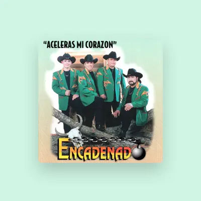 Listen to Encadenado, watch music videos, read bio, see tour dates & more!