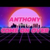 Come on Over - Single