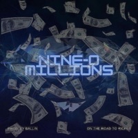 Millions (feat. Ballinbeatz) - Single - Nine-0