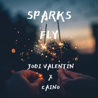 Sparks Fly - Single - Caino