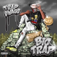 Big Trap - Trap Swagg