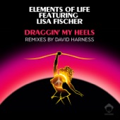 Draggin' My Heels (David Harness Remixes) [feat. Lisa Fischer]