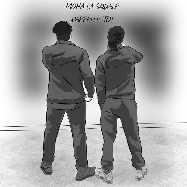 Rappelle-toi - Single - Moha La Squale