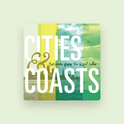 Listen to Cities & Coasts, watch music videos, read bio, see tour dates & more!