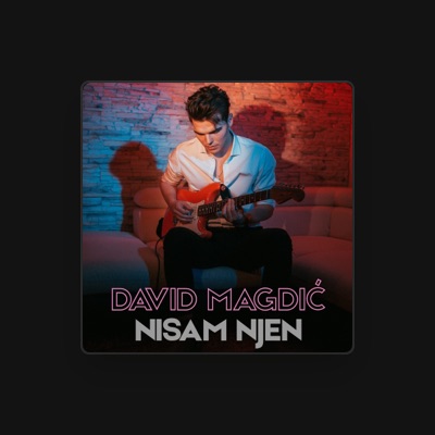 Listen to David Magdić, watch music videos, read bio, see tour dates & more!