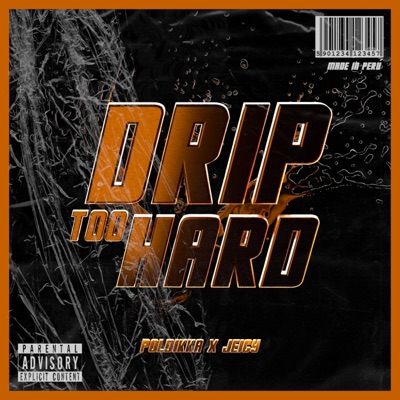 Drip Too Hard (feat. Poldikka) - Single