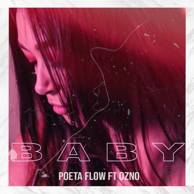 Baby (feat. Ozno) - Single