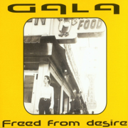 Freed from Desire (Full Vocals Mixx) - Gala