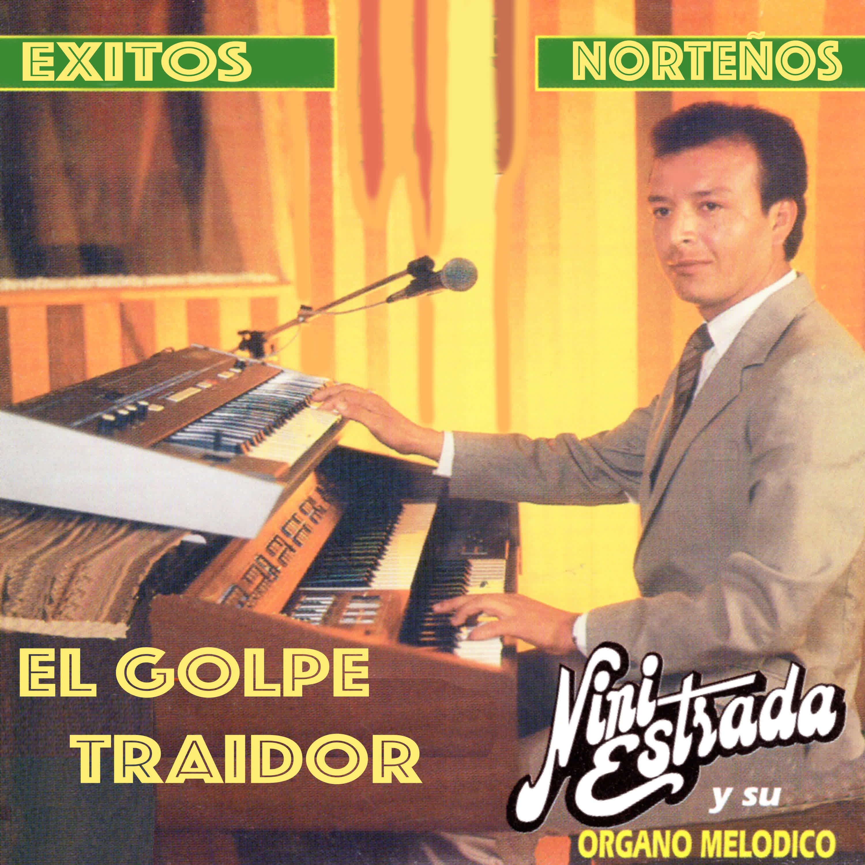 El Golpe Traidor - Éxitos Nortenos