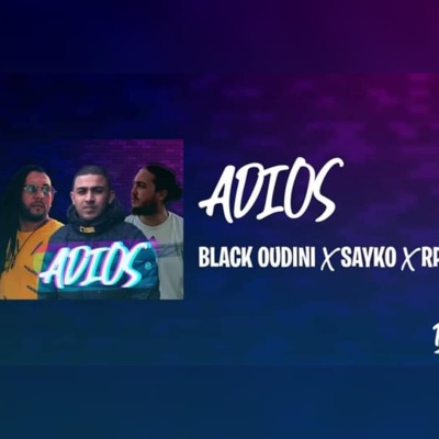 Adios (feat. Rp & black oudini) - Single
