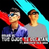 Tus Ojos Te Delatan (feat. Maverick D'La Ghia) - Single