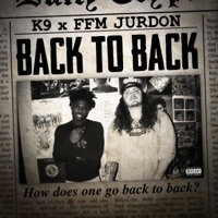 Back to Back (feat. Jurdon FFM) - Single - K9