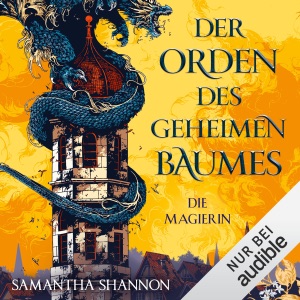 Der Orden des geheimen Baumes - Die Magierin: Königin von Inys 1