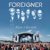 Alive and Rockin' - Foreigner
