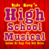 High School Musical - Kids Sing'n