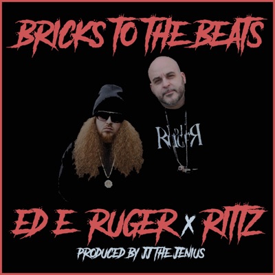 Bricks To the Beats ft Rittz (feat. Rittz) - Single