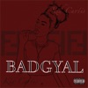 Bad Gyal - Single