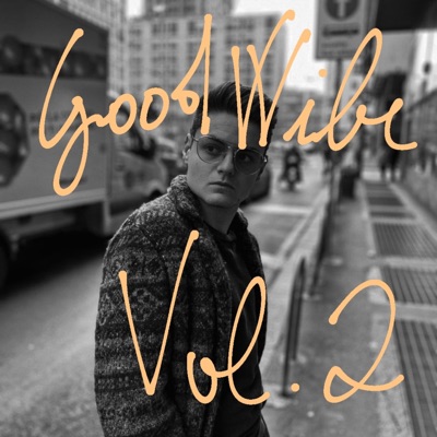 GOODWIBE, Vol. 2 - EP