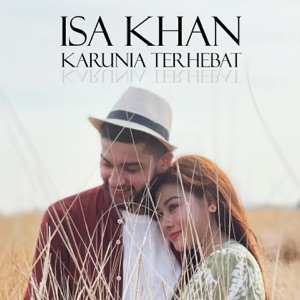 Chord Gitar Karunia Terhebat - Isa Khan