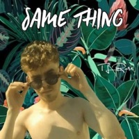 Same Thing - Single - TL Rose