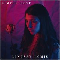 Simple Love - Single - Lindsey Lomis