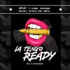 La Tengo Ready vol. 1 (feat. Zoa thuglife, Chicho Gamboa, Niko Flighte, Dj shoure, Shani & Jhony40) - Single