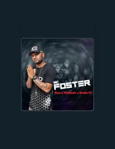 Ouça MC FOSTER, assista a videoclipes, leia a biografia, veja as datas das turnês e mais!