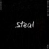 [Monthly 15/30] Pt. 12 - Steal - Single