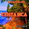 Costa Rica (feat. Kidd Once) - Single