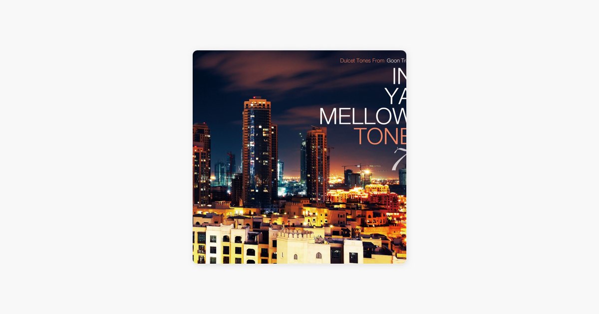 In Ya Mellow Tone 7 - Various Artistsのアルバム - Apple Music