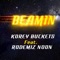 Beaming (feat. Rodemiz Noon) - Korey Buckets lyrics