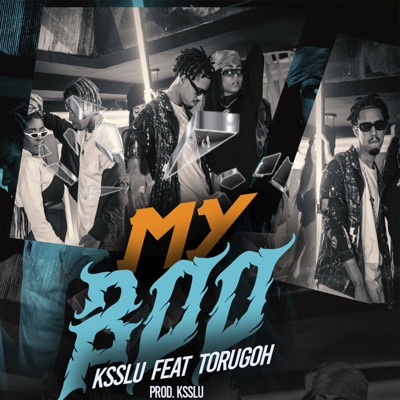 My Boo (feat. Torugoh) - Single