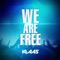 We Are Free (Radio Edit) artwork