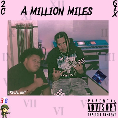 A Million Miles (feat. 2cbone) - Single