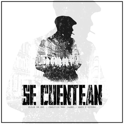 Se Cuentean (feat. Wapo & Givens, Carlitos New & Danko) - Single
