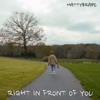 Right in Front of You - Single