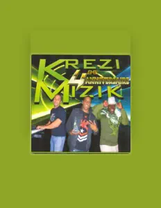 收听 Krezi Mizik、观看音乐视频、阅读小传、查看巡演日期等 ！