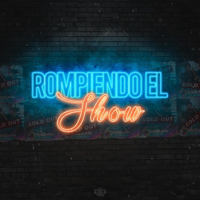 Rompiendo el Show (feat. Doldani) - Single
