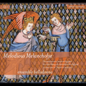 Melodious Melancholye (The Sweet Sounds of Medival England) - Ensemble belladonna