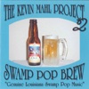 Kevin Mahl Project 2: Swamp Pop Brew, 2009