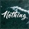 Nothing - Single