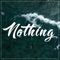 Nothing - Single