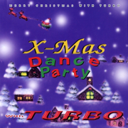 X-Mas Dance Party - TURBO
