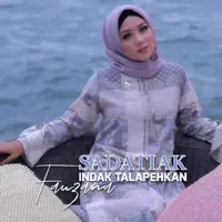 Sadatiak Indak Talapehkan — Fauzana